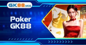 Bí Quyết Bất Bại Khi Chơi Poker GK88